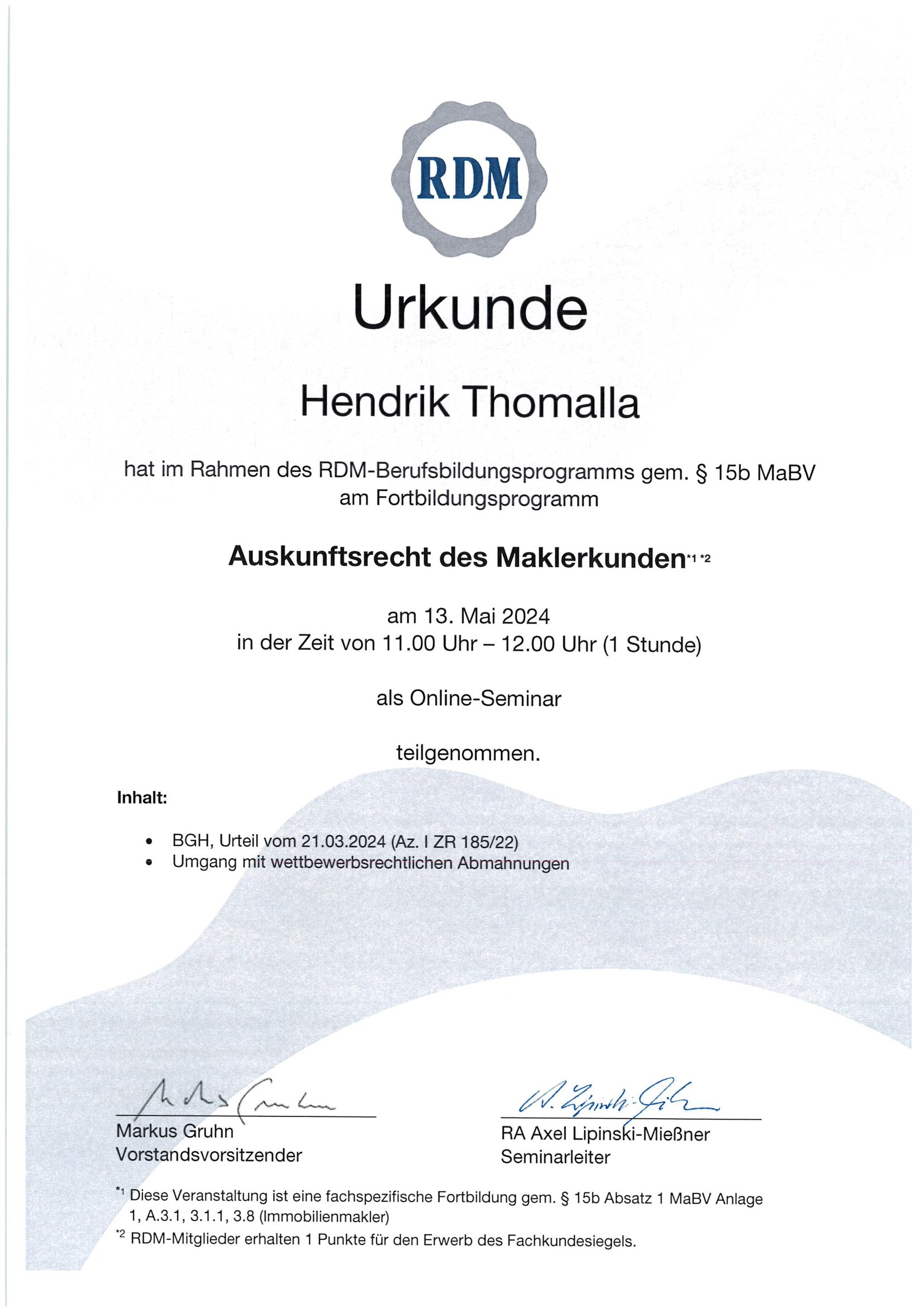 Fortbildungsurkunde des Ring Deutscher Makler für Hendrik Thomalla zum Auskunftsrecht des Maklerkunden, Mai 2024